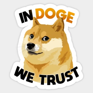 In Doge We Trust Sticker